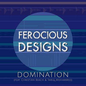 Artwork: Domination (feat. Christian Beach & Tariq Mohammed) - Single (2022)