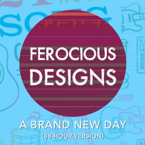Artwork for "A Brand New Day (48-Hour Version)" by Ferocious Designs