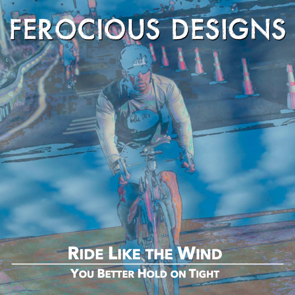 Cover art for dual single for "Ride Like the Wind" w/ "You Better Hold on Tight" by Ferocious Designs. Artwork features modified image of a cyclist in a race with clouds and sky leaking through gaps in the background.